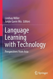 Language Learning with Technology: Perspectives from Asia