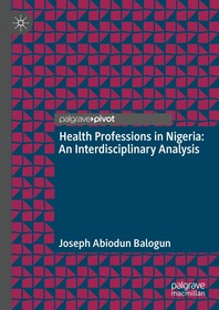 Health Professions in Nigeria: An Interdisciplinary Analysis