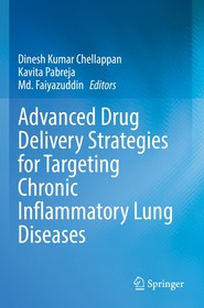 Advanced Drug Delivery Strategies for Targeting Chronic Inflammatory Lung Diseases
