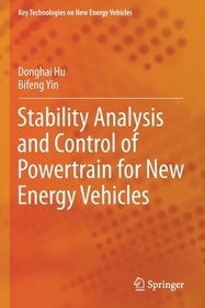 Stability Analysis and Control of Powertrain for New Energy Vehicles