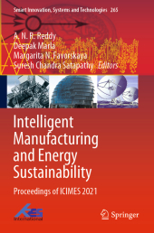 Intelligent Manufacturing and Energy Sustainability: Proceedings of ICIMES 2021