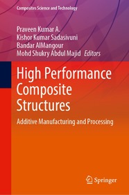 High-Performance Composite Structures: Additive Manufacturing and Processing