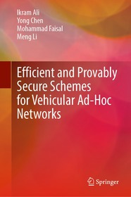 Efficient and Provably Secure Schemes for Vehicular Ad-Hoc Networks
