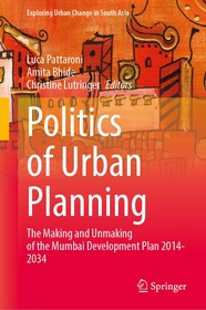 Politics of Urban Planning: The Making and Unmaking of the Mumbai Development Plan 2014–2034