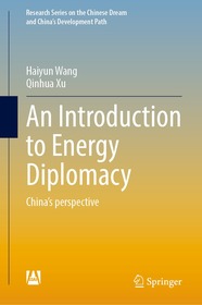 An Introduction to Energy Diplomacy: China’s Perspective