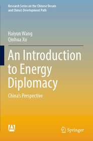 An Introduction to Energy Diplomacy: China’s Perspective