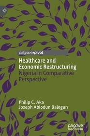 Healthcare and Economic Restructuring: Nigeria in Comparative Perspective