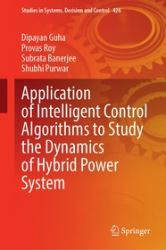 Application of Intelligent Control Algorithms to Study the Dynamics of Hybrid Power System