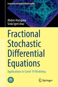 Fractional Stochastic Differential Equations: Applications to Covid-19 Modeling Fractional Stochastic Differential Equations: Applications to Covid-19 Modeling