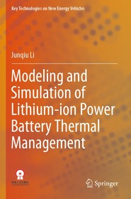 Modeling and Simulation of Lithium-ion Power Battery Thermal Management