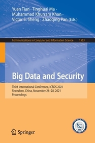 Big Data and Security: Third International Conference, ICBDS 2021, Shenzhen, China, November 26–28, 2021, Proceedings