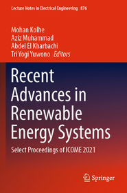 Recent Advances in Renewable Energy Systems: Select Proceedings of ICOME 2021