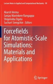 Forcefields for Atomistic-Scale Simulations: Materials and Applications