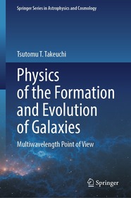 Physics of the Formation and Evolution of Galaxies: Multiwavelength Point of View