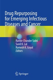Drug Repurposing for Emerging Infectious Diseases and Cancer