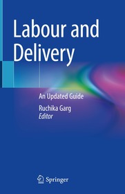 Labour and Delivery: An Updated Guide