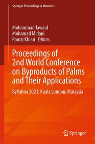 Proceedings of 2nd World Conference on Byproducts of Palms and Their Applications: ByPalma 2021, Kuala Lumpur, Malaysia
