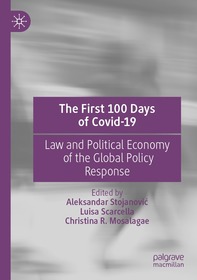 The First 100 Days of Covid-19: Law and Political Economy of the Global Policy Response