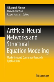 Artificial Neural Networks and Structural Equation Modeling: Marketing and Consumer Research Applications