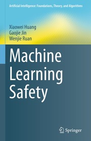 Machine Learning Safety Machine Learning Safety