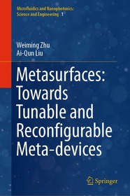 Metasurfaces: Towards Tunable and Reconfigurable Meta-devices Metasurfaces: Towards Tunable and Reconfigurable Meta-devices