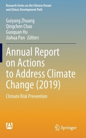 Annual Report on Actions to Address Climate Change (2019): Climate Risk Prevention