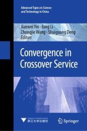 Convergence in Crossover Service Convergence in Crossover Service