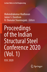 Proceedings of the Indian Structural Steel Conference 2020 (Vol. 1): ISSC 2020
