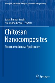 Chitosan Nanocomposites: Bionanomechanical Applications