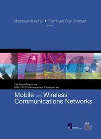 Mobile And Wireless Communications Networks: Proceedings Of The Fifth Ifip-tc6 International Conference (With Cd-rom)