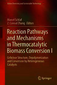 Reaction Pathways and Mechanisms in Thermocatalytic Biomass Conversion I: Cellulose Structure, Depolymerization and Conversion by Heterogeneous Catalysts