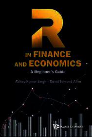 R In Finance And Economics: A Beginner's Guide R In Finance And Economics: A Beginner's Guide