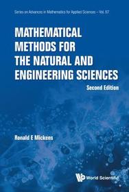 Mathematical Methods For The Natural And Engineering Sciences (Second Edition)