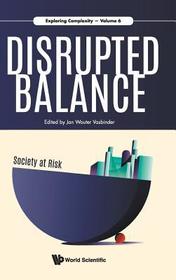 Disrupted Balance: Society At Risk