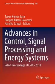 Advances in Control, Signal Processing and Energy Systems: Select Proceedings of CSPES 2018