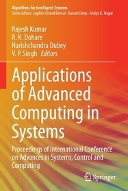 Applications of Advanced Computing in Systems: Proceedings of International Conference on Advances in Systems, Control and Computing