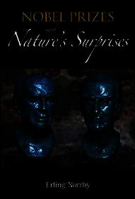 Nobel Prizes And Nature's Surprises
