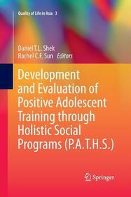 Development and Evaluation of Positive Adolescent Training through Holistic Social Programs (P.A.T.H.S.)