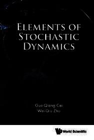 Elements Of Stochastic Dynamics