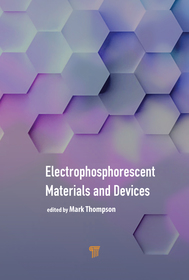 Electrophosphorescent Materials and Devices Electrophosphorescent Materials and Devices
