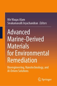 Advanced Marine-Derived Materials for Environmental Remediation: Bioengineering, Nanotechnology, and AI-Driven Solutions