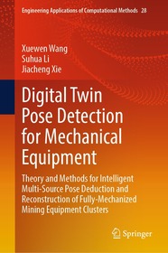Digital Twin Pose Detection for Mechanical Equipment: Theory and Methods for Intelligent Multi-Source Pose Deduction and Reconstruction of Fully-Mechanized Mining Equipment Clusters