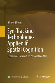 Eye-Tracking Technologies Applied in Spatial Cognition: Experiment Research on Personalized Map