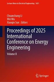 Proceedings of 2025 International Conference on Energy Engineering: Volume II