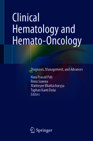 Clinical Hematology and Hemato-Oncology: Diagnosis, Management, and Advances