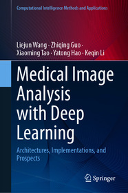 Medical Image Analysis with Deep Learning: Architectures, Implementations, and Prospects