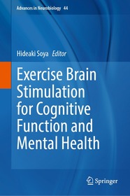 Exercise Brain Stimulation for Cognitive Function and Mental Health Exercise Brain Stimulation for Cognitive Function and Mental Health