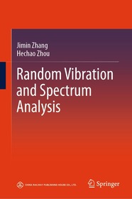 Random Vibration and Spectrum Analysis Random Vibration and Spectrum Analysis