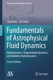 Fundamentals of Astrophysical Fluid Dynamics: Hydrodynamics, Magnetohydrodynamics, and Radiation Hydrodynamics