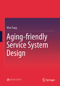 Aging-friendly Service System Design
